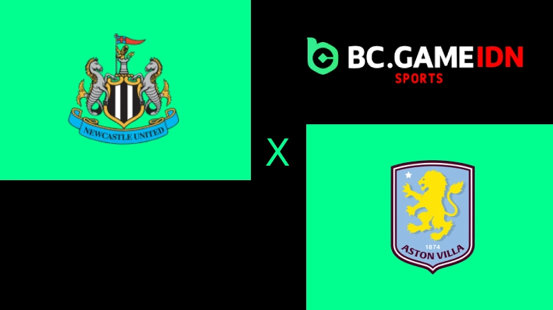 Prediksi Liga Inggris Newcastle vs Aston Villa
