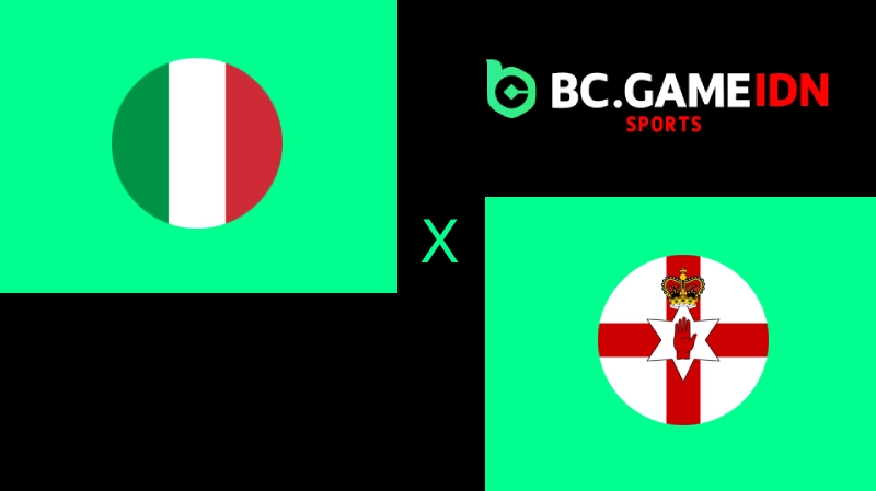 Prediksi Italia vs Irlandia Utara 27 Maret 2026 Analisis Lengkap & Rekomendasi Taruhan di BC Game Sports