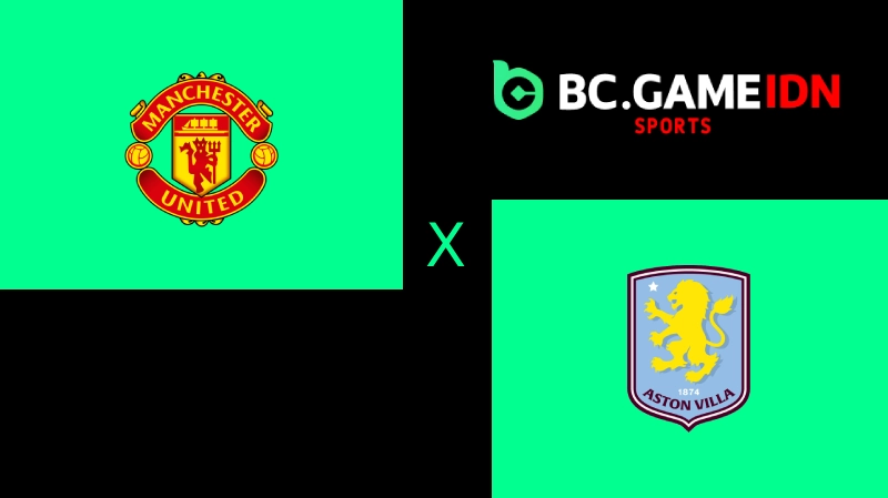 Prediksi Liga Inggris Manchester United vs Aston Villa