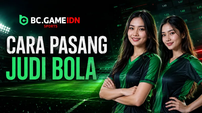 Cara Pasang Judi Bola Di BC Game