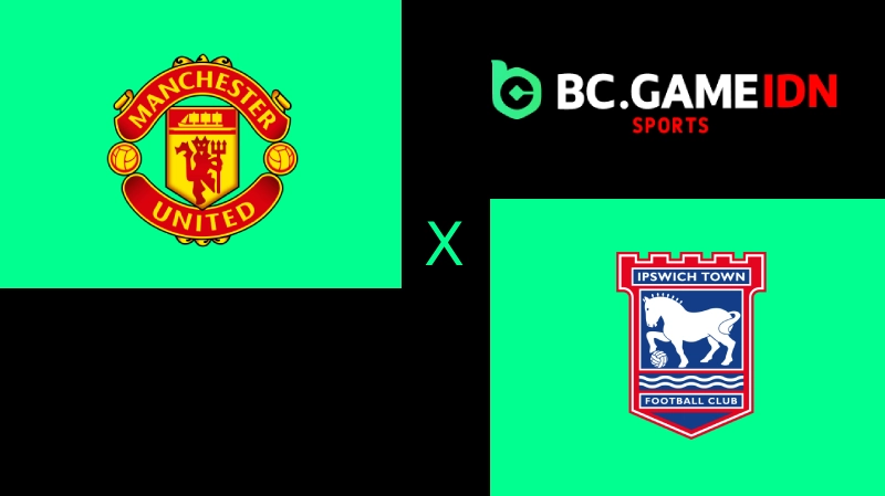 Manchester United vs Ipswich Setan Merah Diuji