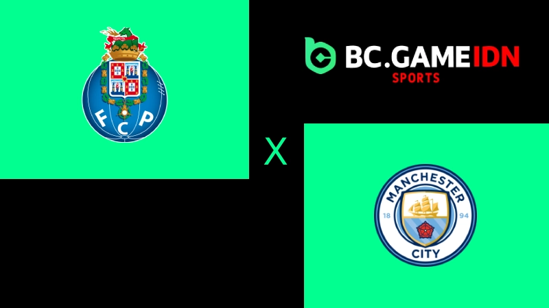 Porto vs Manchester City - Panggung Liga Champions Dimulai