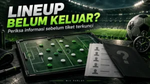 Informasi Lineup yang belum keluar